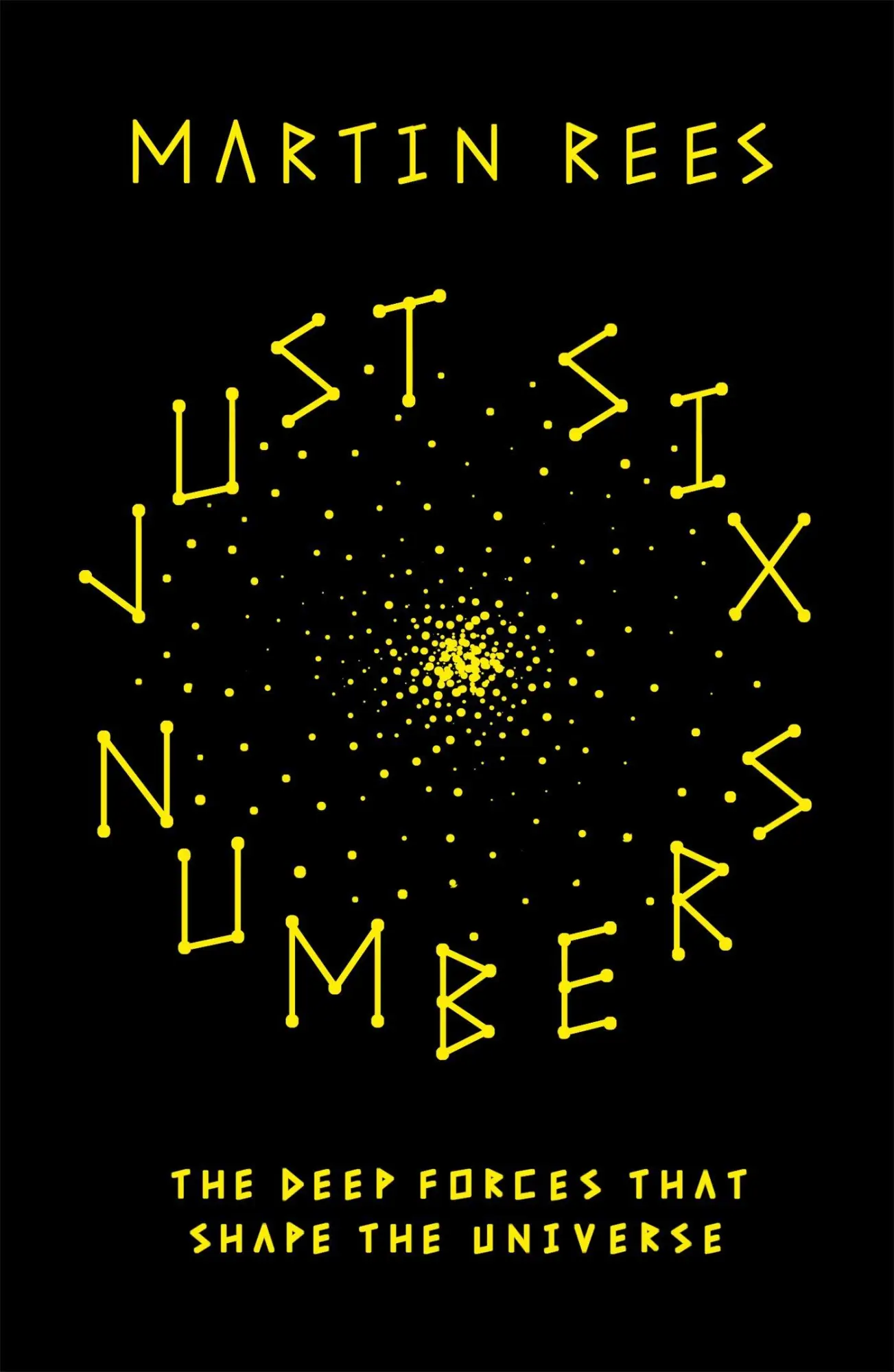 Cover: 9781780226903 | Just Six Numbers | Martin Rees | Taschenbuch | Kartoniert / Broschiert